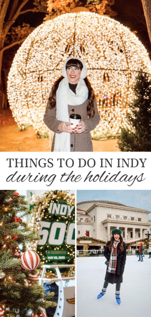 Things to do in Indy During the Holidays