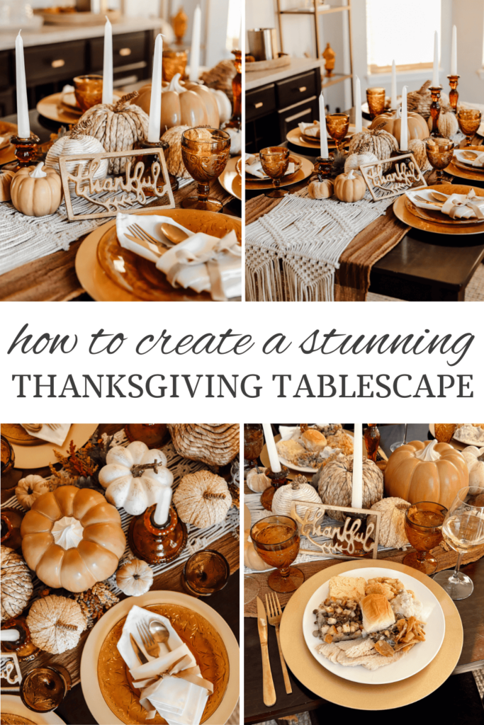 How to Create a Stunning Thanksgiving Tablescape