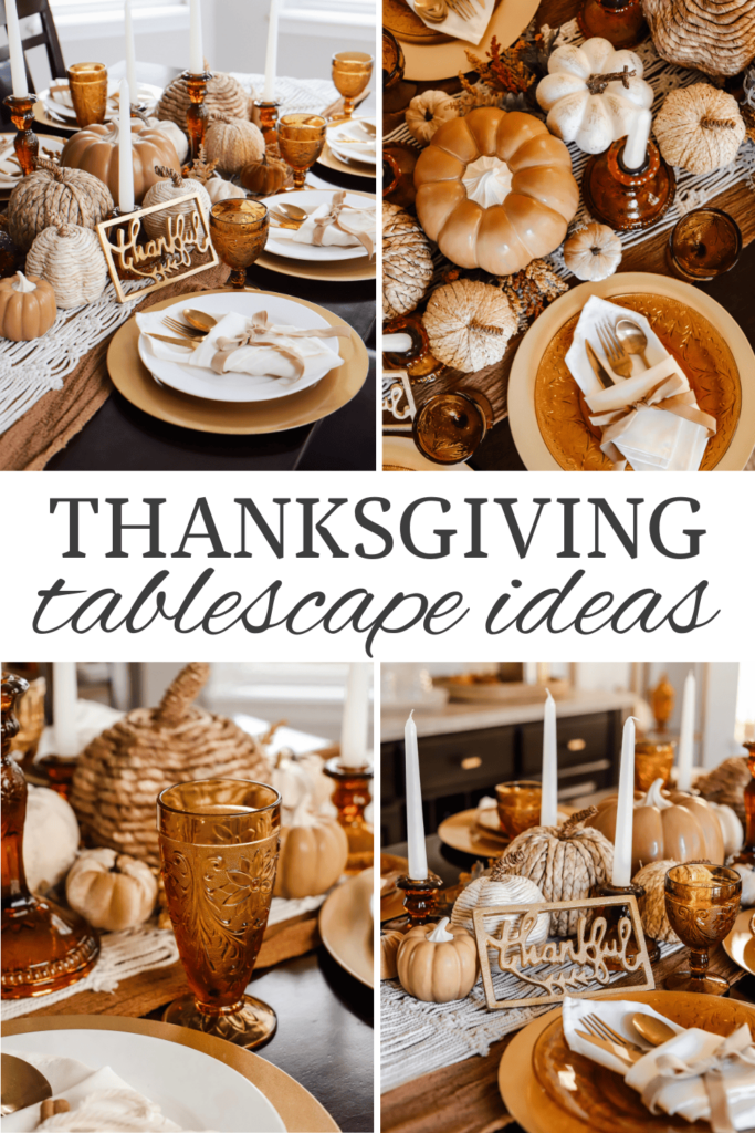 Thanksgiving Tablescape ideas