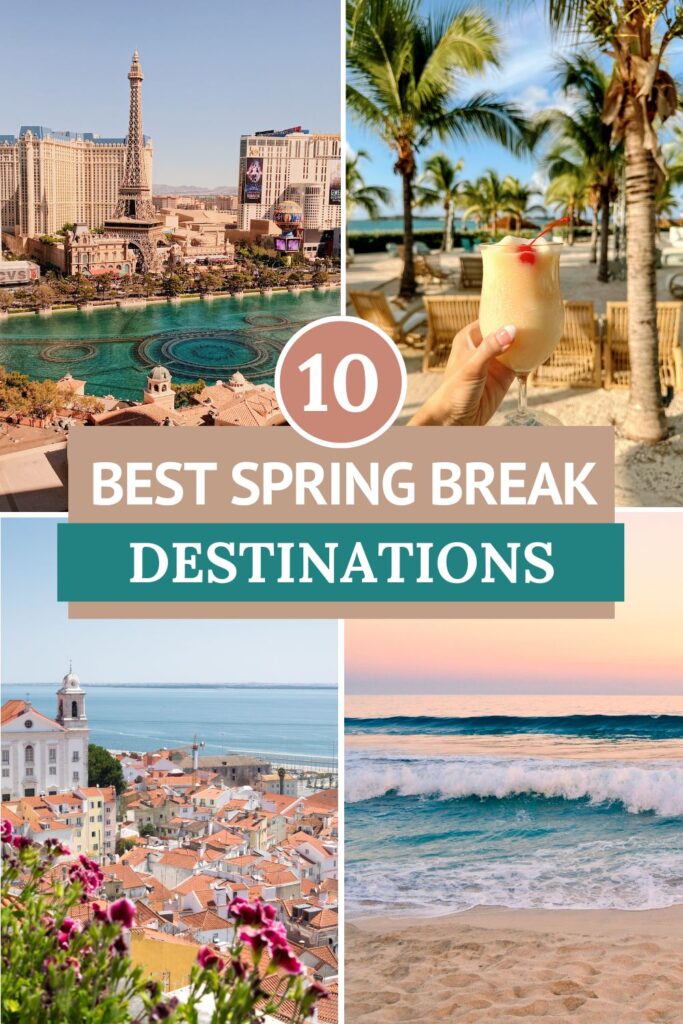 10 Best Spring Break Destinations