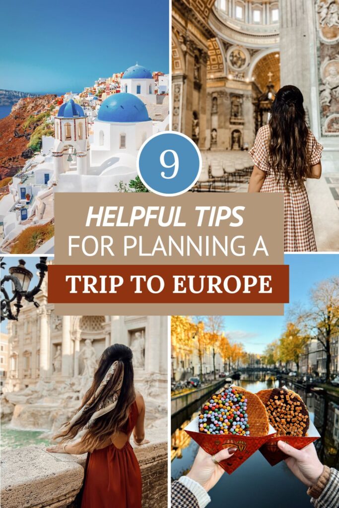 9 helpful tips for planning a trip to Europe