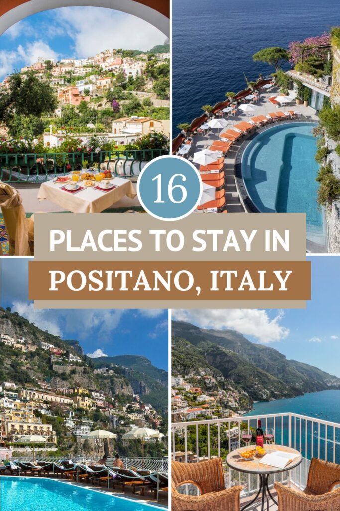 16 Places To Stay In Positano Italy