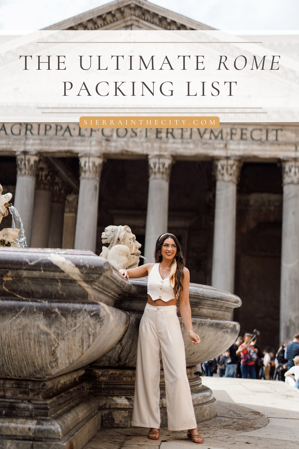 Essentials For Rome How to Pack for a Trip to Rome - Sierra In The City